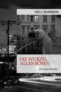 Produktbild: Die Wurzel Alles B&ouml;sen