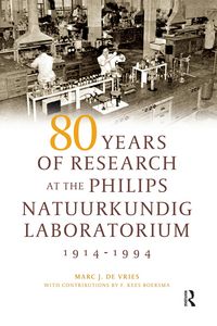 Produktbild: 80 Years of Research at the Philips Natuurkundig Laboratorium (1914-1994)