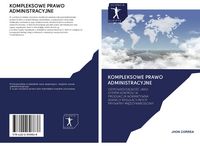 Produktbild: Kompleksowe Prawo Administracyjne
