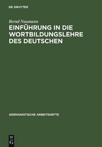 Produktbild: Einf&uuml;hrung in die Wortbildungslehre des Deutschen
