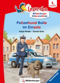 Bild vom Artikel Leserabe mit Mildenberger Silbenmethode: Polizeihund Bolle im Einsatz vom Autor Katja Reider
