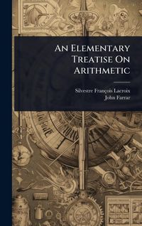 Produktbild: An Elementary Treatise On Arithmetic