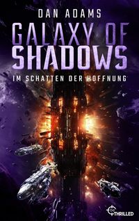 Produktbild: Galaxy of Shadows - Im Schatten der Hoffnung