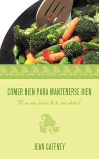 Produktbild: Comer Bien Para Mantenerse Bien