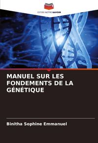 Produktbild: Manuel Sur Les Fondements De La G&eacute;n&eacute;tique