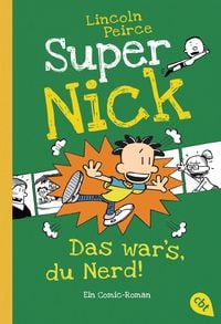 Produktbild: Das war&rsquo;s, du Nerd! / Super Nick Bd. 8