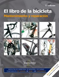Produktbild: El libro de la bicicleta : mantenimiento y reparaci&oacute;n