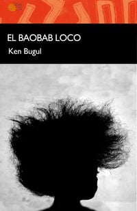 Bild vom Artikel El baobab loco vom Autor Ken Bugul