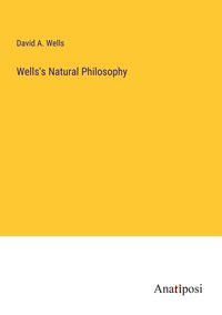 Produktbild: Wells's Natural Philosophy