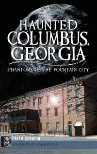 Produktbild: Haunted Columbus, Georgia