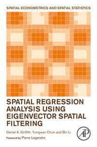 Produktbild: Spatial Regression Analysis Using Eigenvector Spatial Filtering