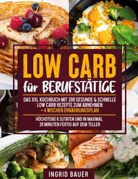 Produktbild: Low Carb f&uuml;r Berufst&auml;tige