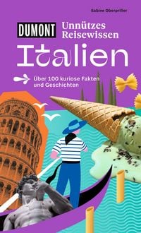 Produktbild: DUMONTs Unnützes Reisewissen Italien