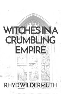 Produktbild: Witches In A Crumbling Empire
