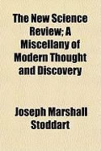 Produktbild: The New Science Review; A Miscellany of Modern Thought and Discovery