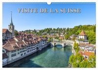 Produktbild: Visite de la Suisse (Calendrier mural 2026 DIN A3 vertical), CALVENDO calendrier mensuel