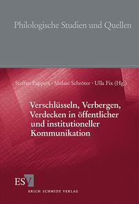 Produktbild: Verschl&uuml;sseln, Verbergen, Verdecken in &ouml;ffentlicher und institutioneller Kommunikation
