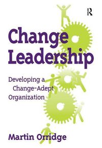Produktbild: Orridge, M: Change Leadership