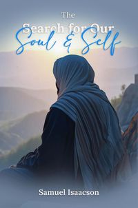 Produktbild: The Search For Our Soul And Self