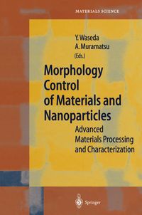 Produktbild: Morphology Control of Materials and Nanoparticles