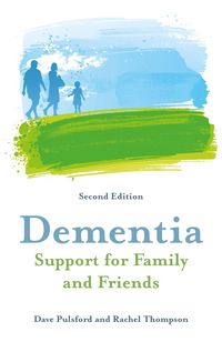 Produktbild: Dementia - Support for Family and Friends, Second Edition