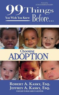 Produktbild: 99 Things You Wish You Knew Before Choosing Adoption