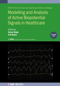 Produktbild: Modelling and Analysis of Active Biopotential Signals in Healthcare, Volume 1