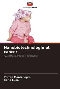 Produktbild: Nanobiotechnologie et cancer