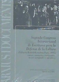 Produktbild: Actas, discursos, memorias, testimonios, textos marginales y ap&eacute;ndices del Segundo Congreso Internacional de Escritores para la Defensa de la Cultura
