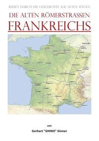 Produktbild: Die alten R&ouml;merstra&szlig;en FRANKREICHS