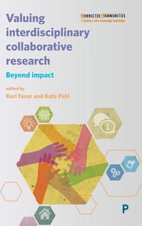 Produktbild: Valuing interdisciplinary collaborative research