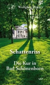 Produktbild: Schattenriss oder Die Kur in Bad Sch&ouml;nenborn