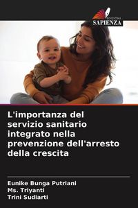 Produktbild: L'importanza del servizio sanitario integrato nella prevenzione dell'arresto della crescita