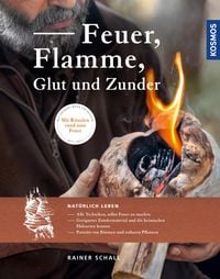 Produktbild: Feuer, Flamme, Glut und Zunder