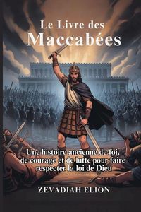 Produktbild: Le Livre des Maccab&eacute;es