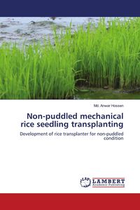 Produktbild: Non-puddled mechanical rice seedling transplanting
