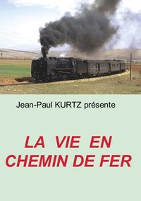 Produktbild: La Vie en Chemin de Fer