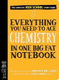 Produktbild: Everything You Need to Ace Chemistry in One Big Fat Notebook