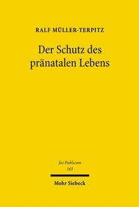 Produktbild: Der Schutz des pr&auml;natalen Lebens