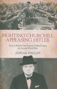 Produktbild: Fighting Churchill, Appeasing Hitler
