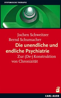 Produktbild: Die unendliche und die endliche Psychiatrie