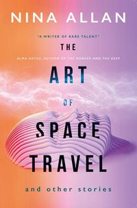 Produktbild: The Art of Space Travel and Other Stories