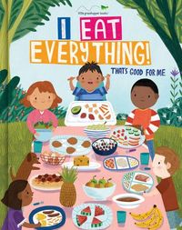 Produktbild: I Eat Everything!: That's Good for Me (for Kids 18 Months - 6 Years Old)