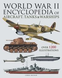 Produktbild: World War II Encyclopedia of Aircraft, Tanks & Warships