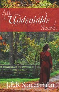 Produktbild: An Undeniable Secret (Amish Secrets #4)