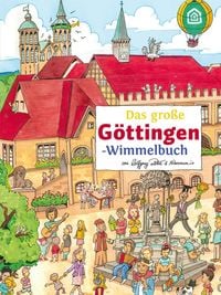 Produktbild: Das gro&szlig;e G&Ouml;TTINGEN-Wimmelbuch