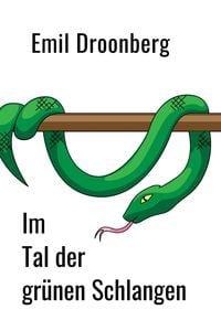 Produktbild: Im Tal der gr&uuml;nen Schlangen