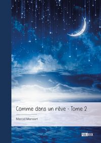 Produktbild: Comme dans un reve - tome 2