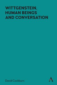 Produktbild: Wittgenstein, Human Beings and Conversation