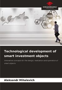 Produktbild: Technological development of smart investment objects